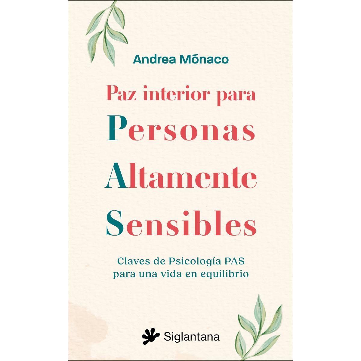Imagem 0 de Paz interior para Personas Altamente Sensibles: Claves de Psicología PAS para una vida en equilibrio (Capa mole com abas)