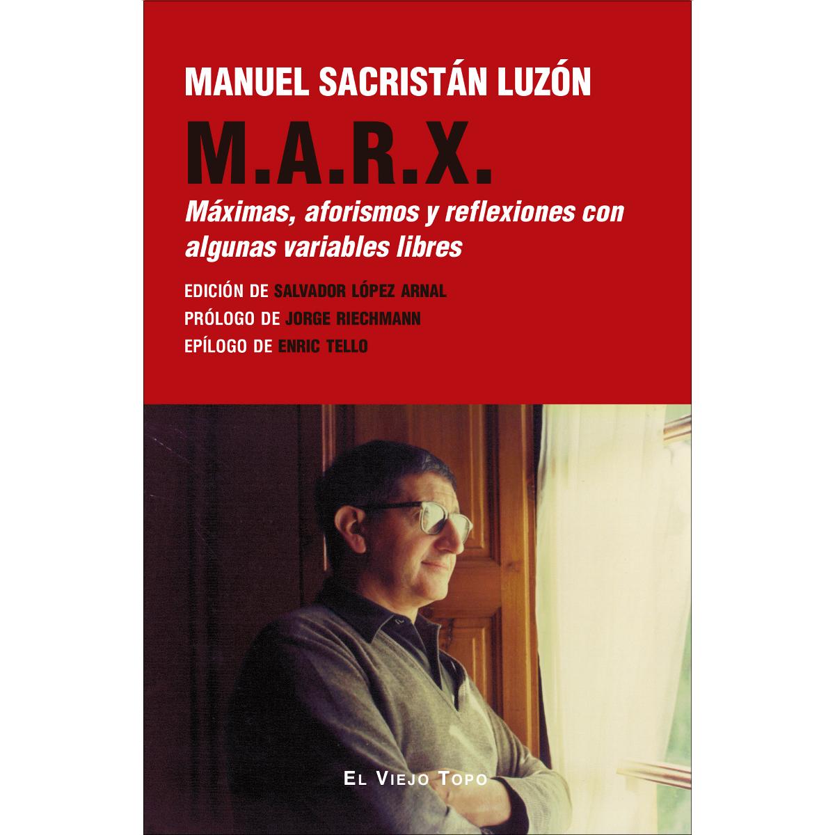 Imagem 0 de M.A.R.X.: Máximas, aforismos y reflexiones con algunas variables libres (Capa mole com abas)