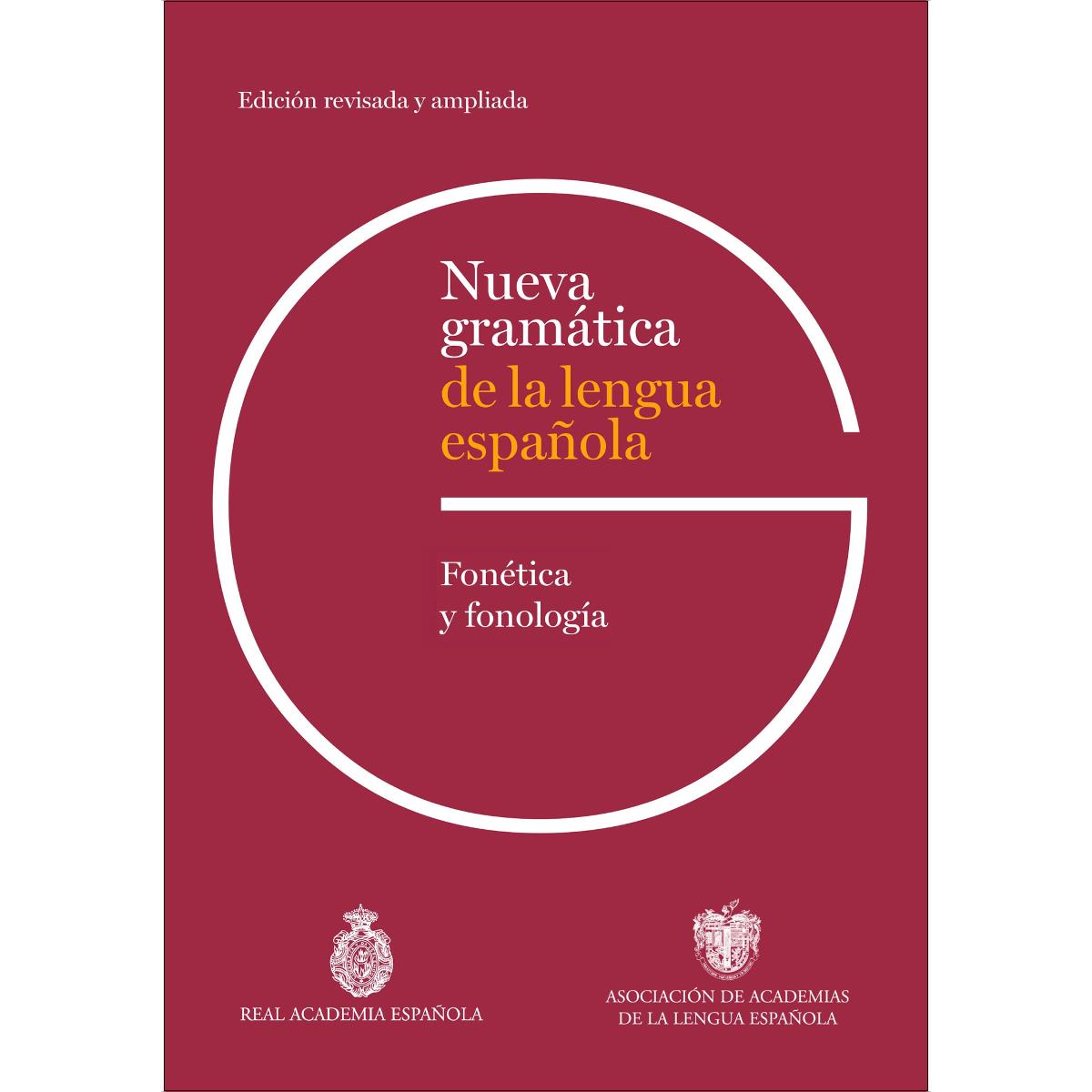 Imagem 0 de Nueva gramática de la lengua española. Fonética y fonología. Edición revisada