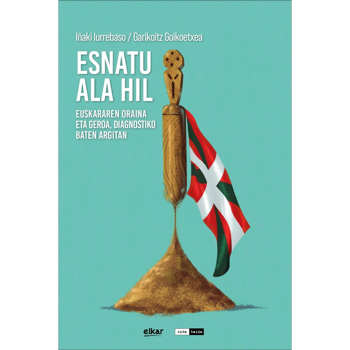 Esnatu ala hil (Capa mole) 1