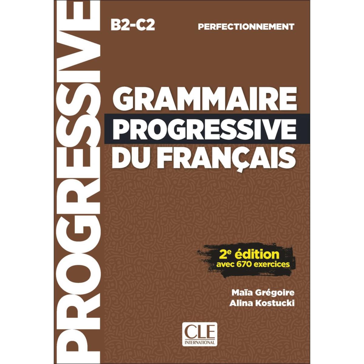 Grammaire progressive du français.Niveau perfecti 1