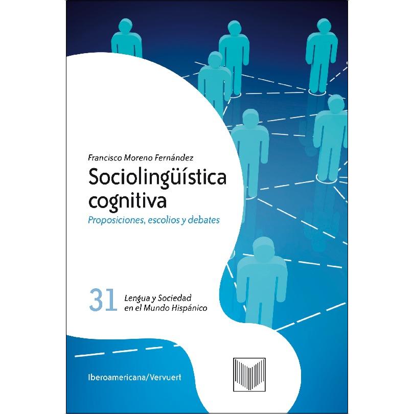 Sociolingüística cognitiva: proposiciones, escolios y debates (Capa mole) 1
