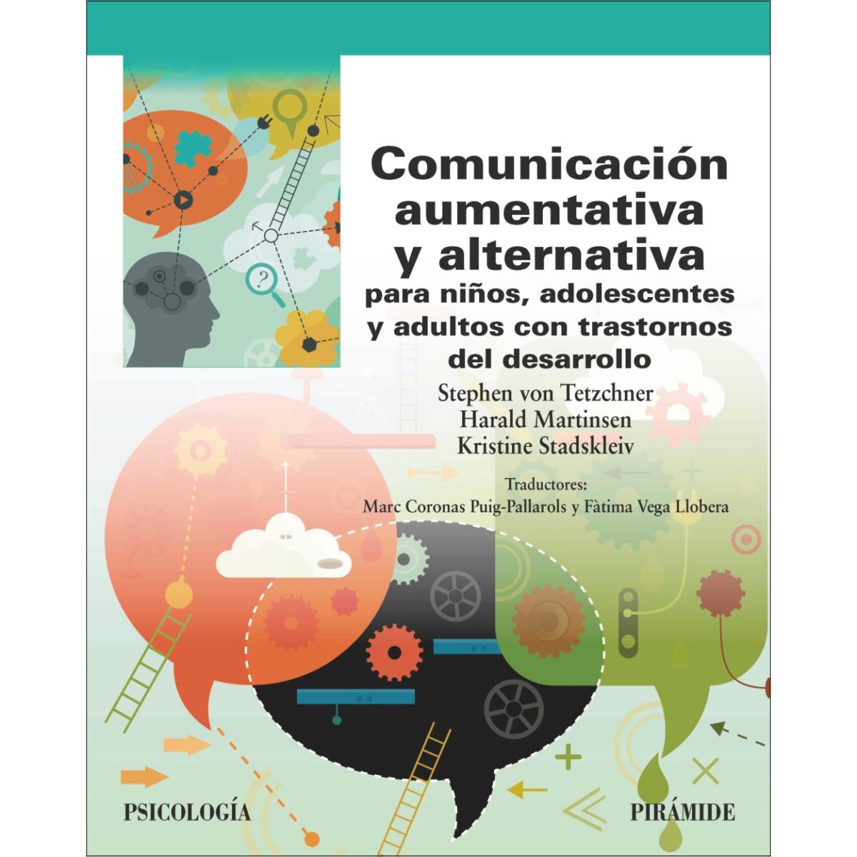 Imagen 0 de Comunicación aumentativa y alternativa para niños, adolescentes y adultos con trastornos del desarrollo  (Tapa blanda con solapas)
