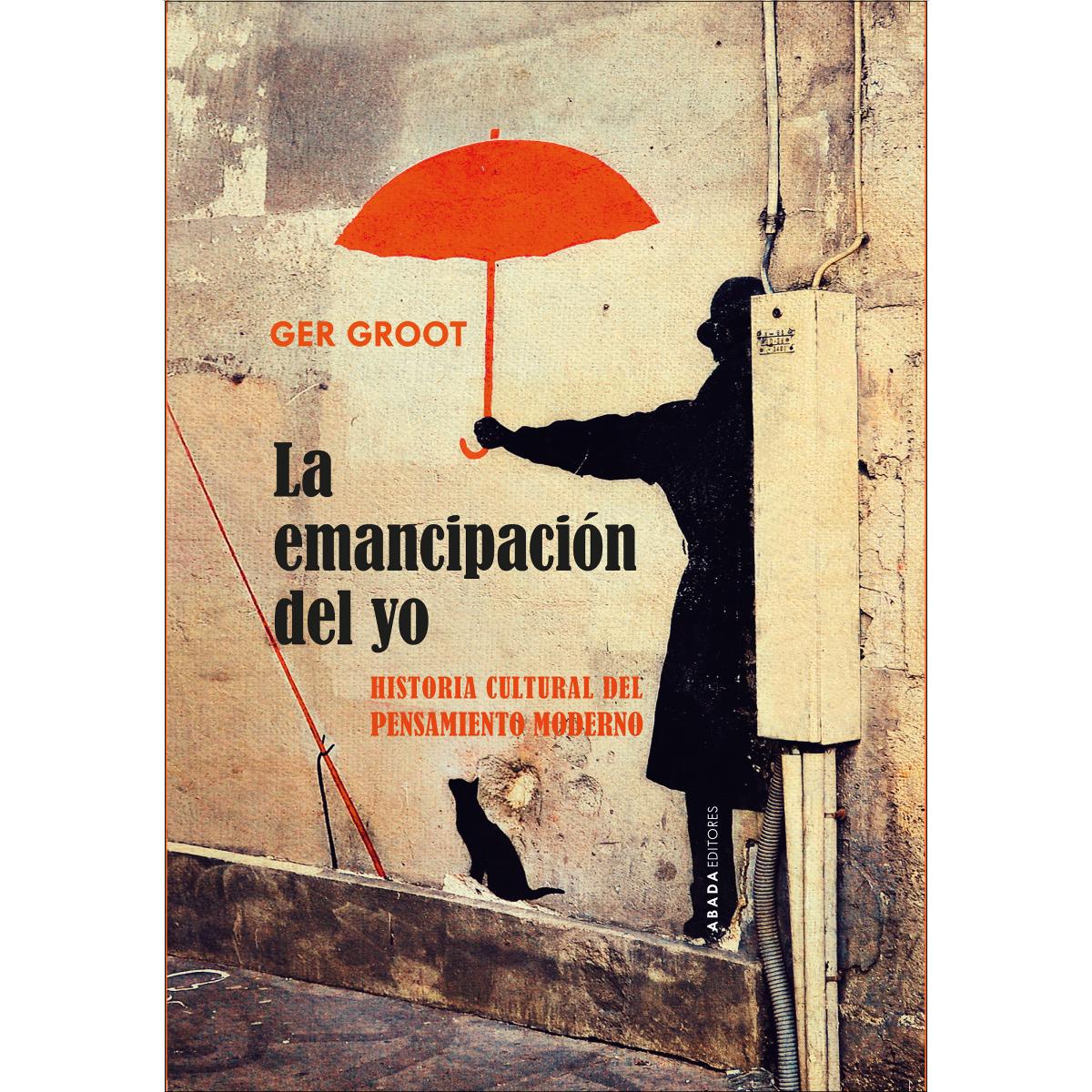 Imagem 0 de La emancipación del yo: Historia cultural del pensamiento moderno