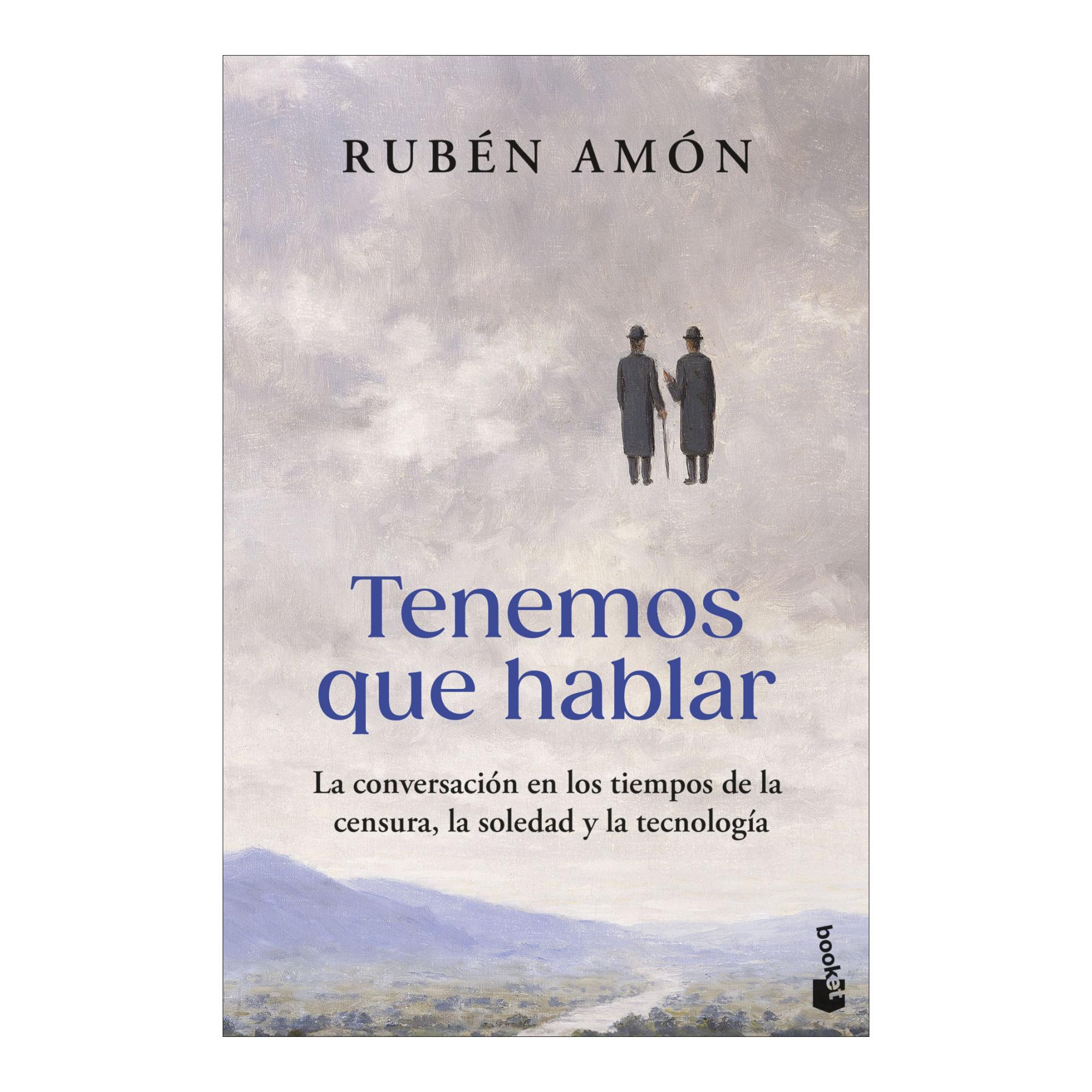 Imagem 0 de Tenemos que hablar: La conversación en los tiempos de la censura, la soledad y la tecnología (Bolso)