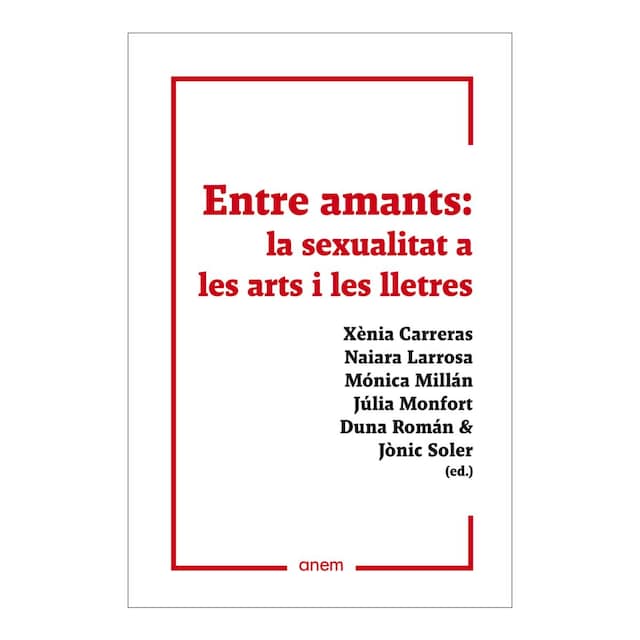 Imagem 0 de Entre amants: La sexualitat a les arts i les lletres (Capa mole com abas)