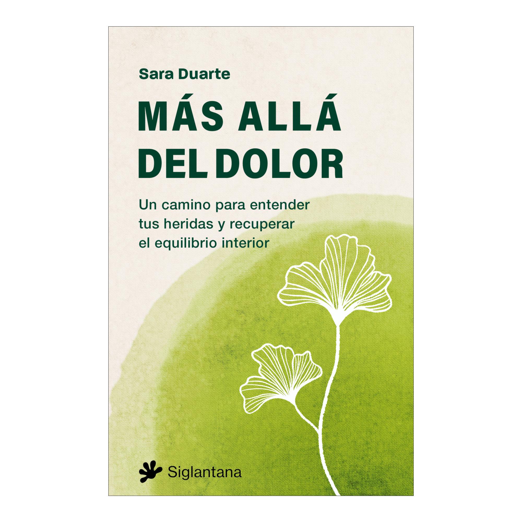MÁS ALLÁ DEL DOLOR: Un camino para entender tus heridas y recuperar tu equilibrio interior (Capa mole com abas) 1