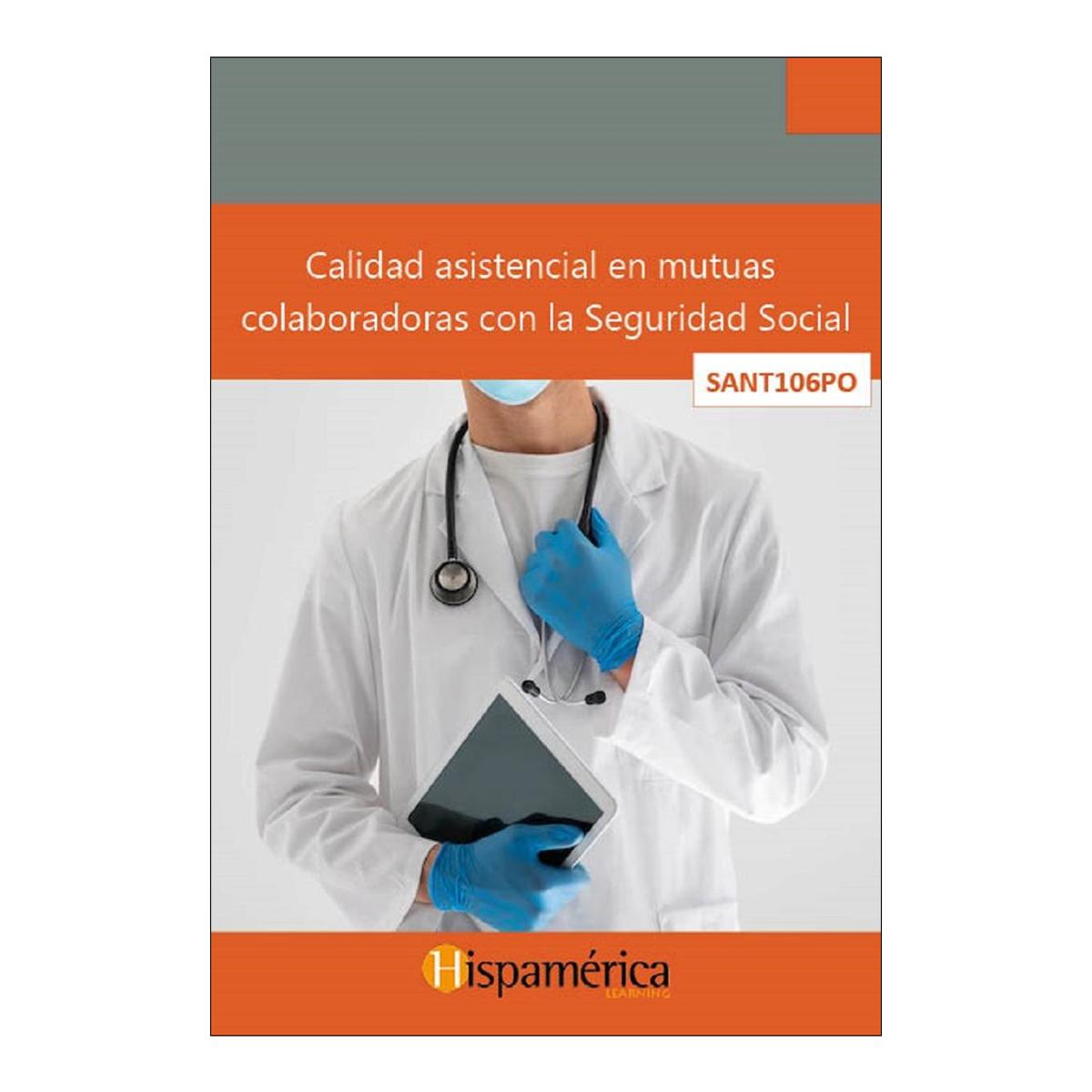 SANT106PO Calidad asistencial en mutuas colaboradoras con la Seguridad Social 1