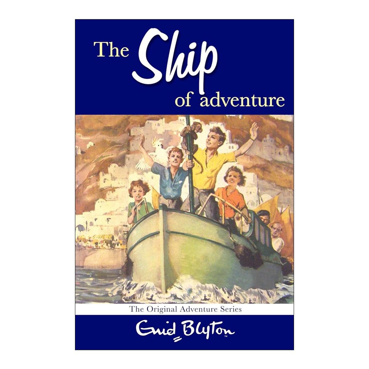 Guid blyton the ship of adventure 1