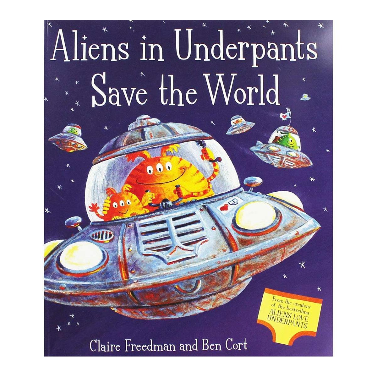 Aliens in underpants save the world 1
