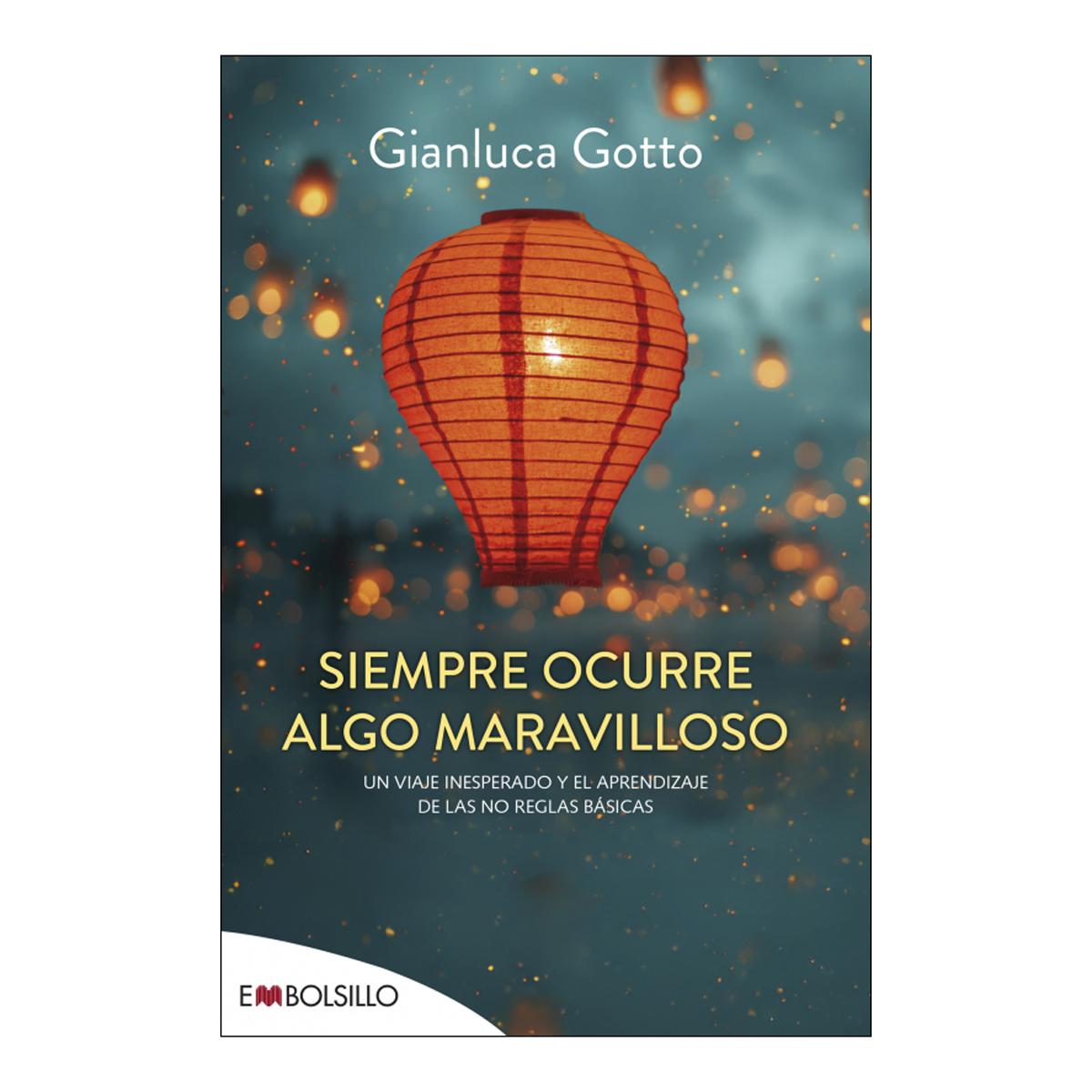 SIEMPRE OCURRE ALGO MARAVILLOSO  (Bolsillo Capa Mole) 1