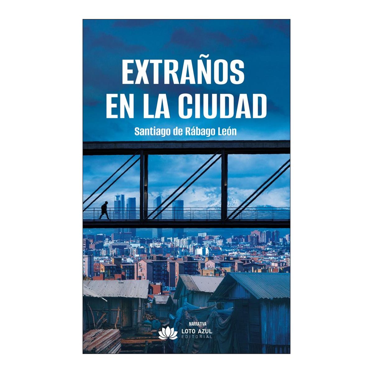EXTRAÑOS EN LA CIUDAD