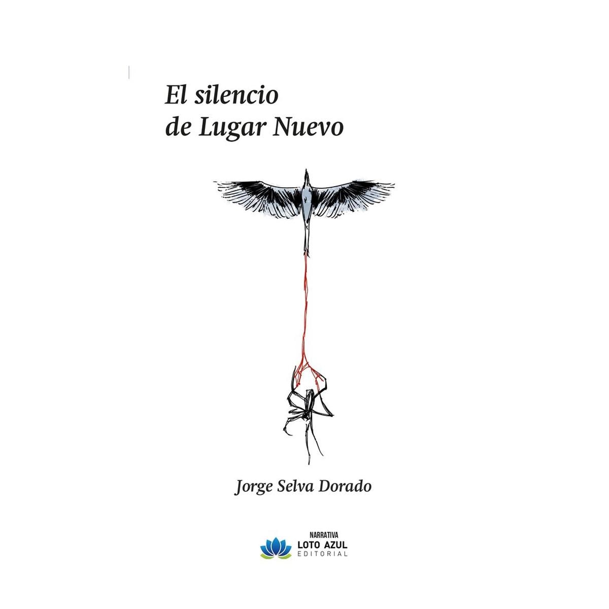 EL SILENCIO DE LUGAR NUEVO