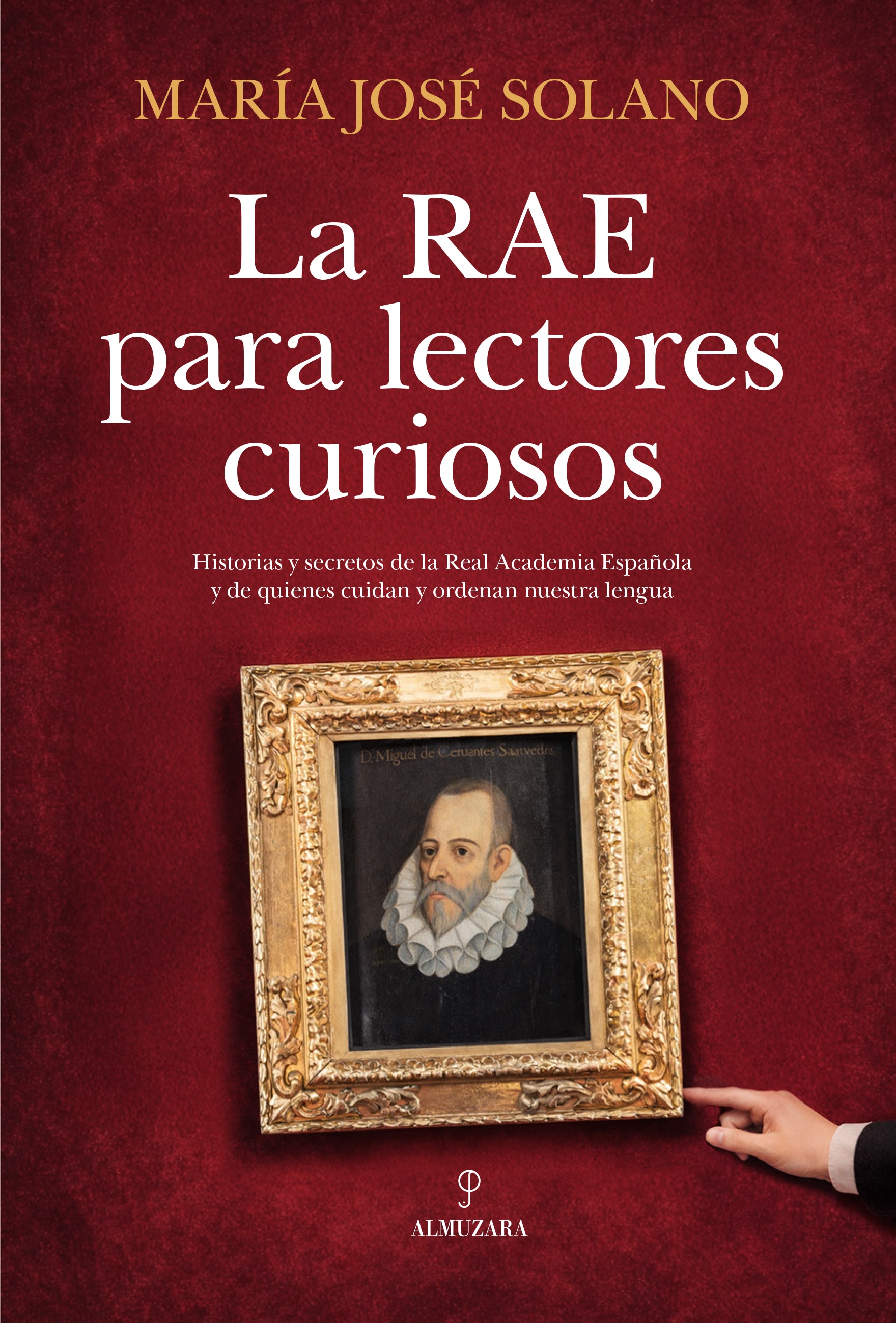 Imagem 0 de LA RAE PARA LECTORES CURIOSOS (Capa Mole com Abas)