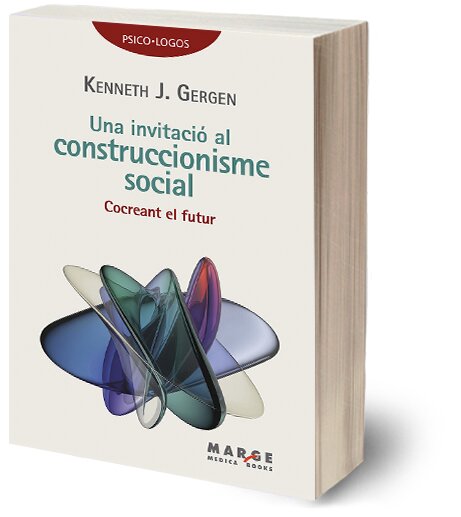 UNA INVITACIÓ AL CONSTRUCCIONISME SOCIAL