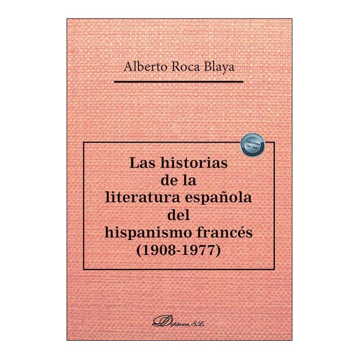 LAS HISTORIAS DE LA LITERATURA ESPAÑOLA