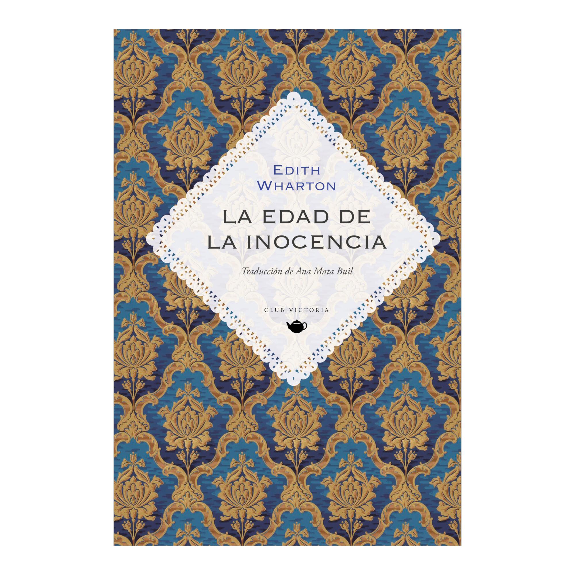 Imagen 1 de LA EDAD DE LA INOCENCIA (Tapa dura)