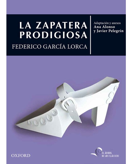 Imagen 0 de La zapatera prodigiosa (El Árbol de los Clásicos)  (Tapa blanda)