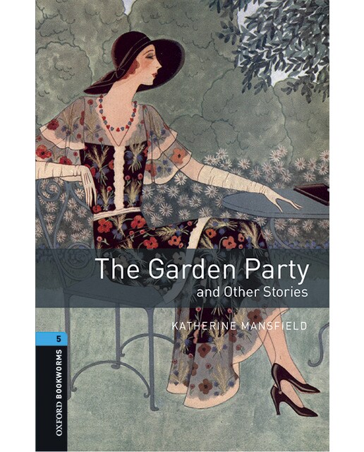 Oxford Bookworms 5. The Garden Party and other Stories MP3 Pack (Capa mole) 1
