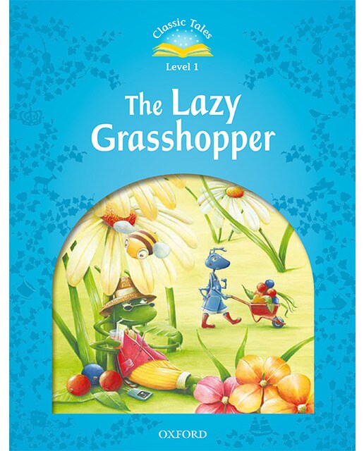 Classic Tales 1. The Lazy Grasshopper. MP3 Pack (Capa mole) 1