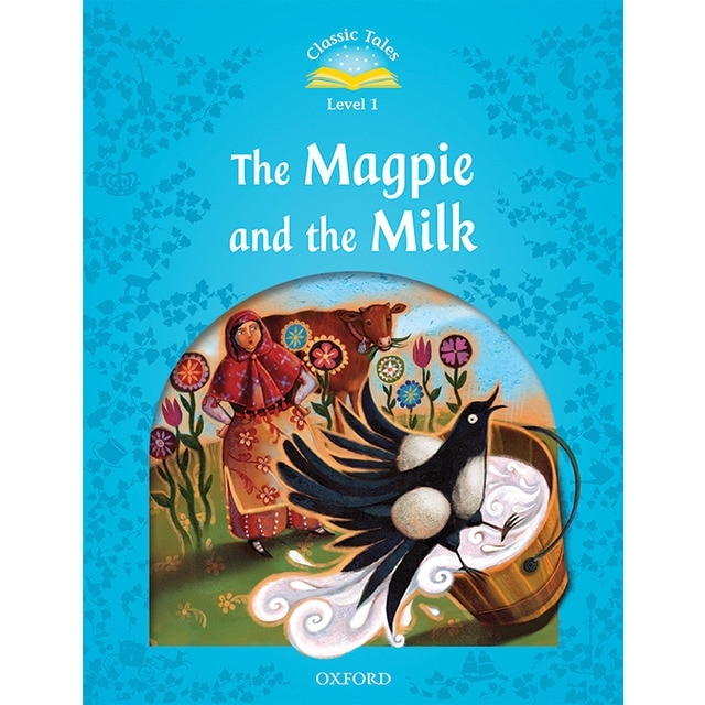 Classic Tales 1. The Magpie & Milk. MP3 Pack (Capa mole) 1