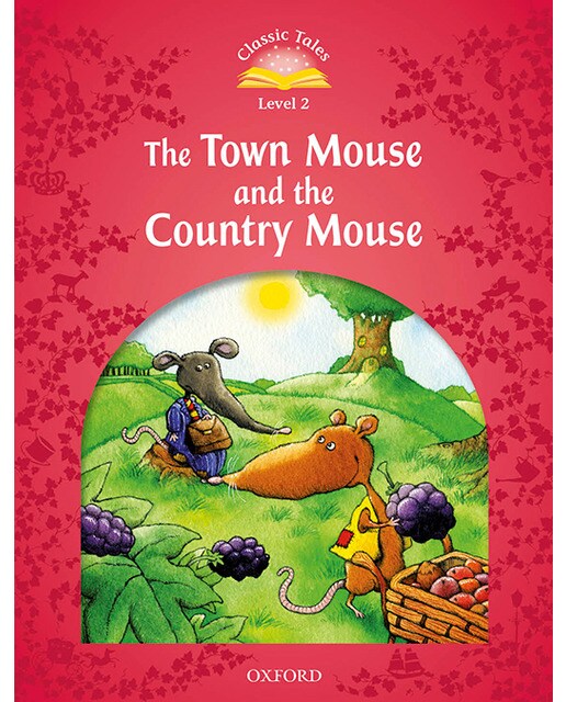 Classic Tales 2. The Town Mouse and the Country Mouse. MP3 Pack (Capa mole) 1