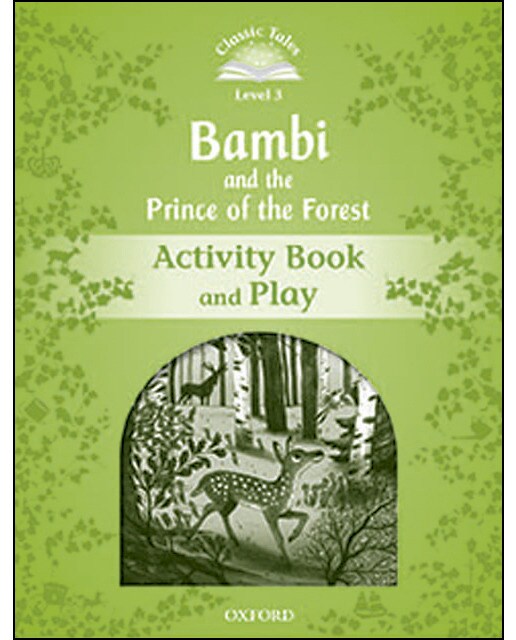 Classic Tales 3. Bambi. Activity Book and Play 1