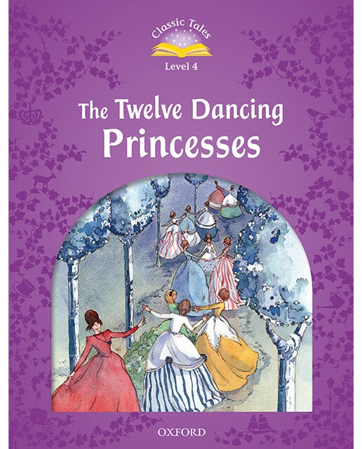 Classic Tales 4. The Twelve Dancing Princesses. MP3 Pack (Capa mole) 1