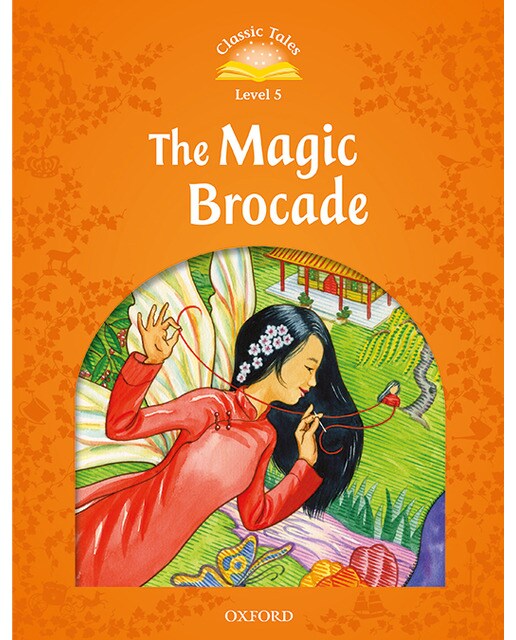 Classic Tales 5. The Magic Brocade. MP3 Pack (Capa mole) 1