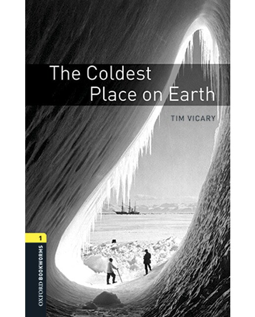 Oxford Bookworms 1. Coldest Place on Earth MP3 Pack (Capa mole) 1