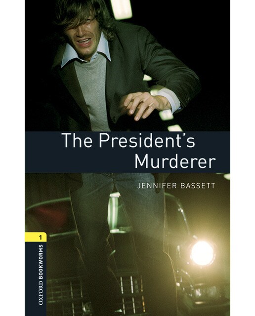 Oxford Bookworms 1. The President's Murderer MP3 Pack (Capa mole) 1