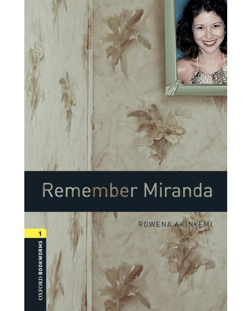 Oxford Bookworms 1. Remember Miranda MP3 Pack (Capa mole) 1