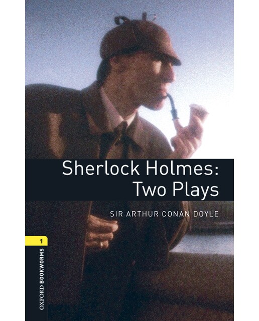 Oxford Bookworms 2. Sherlock Holmes. Two Plays MP3 Pack (Capa mole) 1