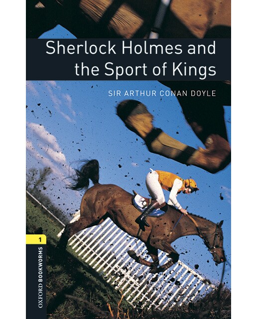 Oxford Bookworms 1. Sherlock Holmes and the Sport of Kings MP3 Pack (Capa mole) 1