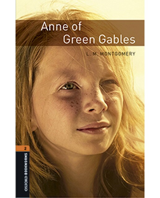 Oxford Bookworms 2. Anne of Green Gables MP3 Pack (Capa mole) 1