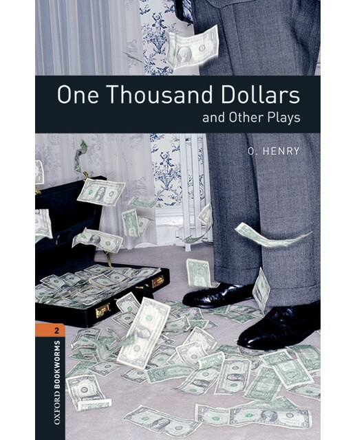 Oxford Bookworms 2. One Thousand Dollars and Other Plays MP3 Pack (Capa mole) 1