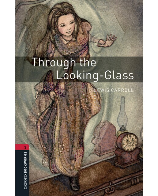 Oxford Bookworms 3. Through the Looking-Glass MP3 Pack (Capa mole) 1
