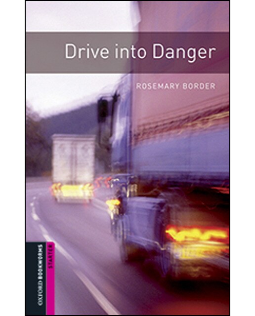 Oxford Bookworms Starter. Drive into Danger MP3 Pack (Capa mole) 1