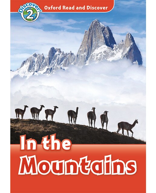 Oxford Read and Discover 2. in the Mountains in the Mountains MP3 Pack (Capa mole) 1