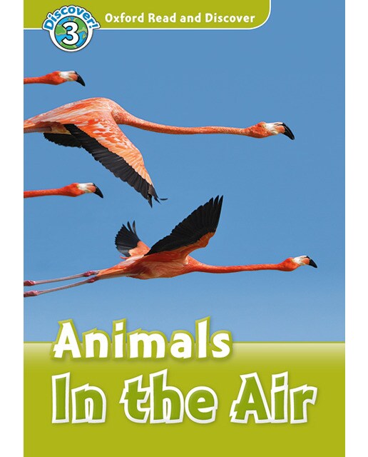 Oxford Read and Discover 4. Animals in the Air MP3 Pack (Capa mole) 1