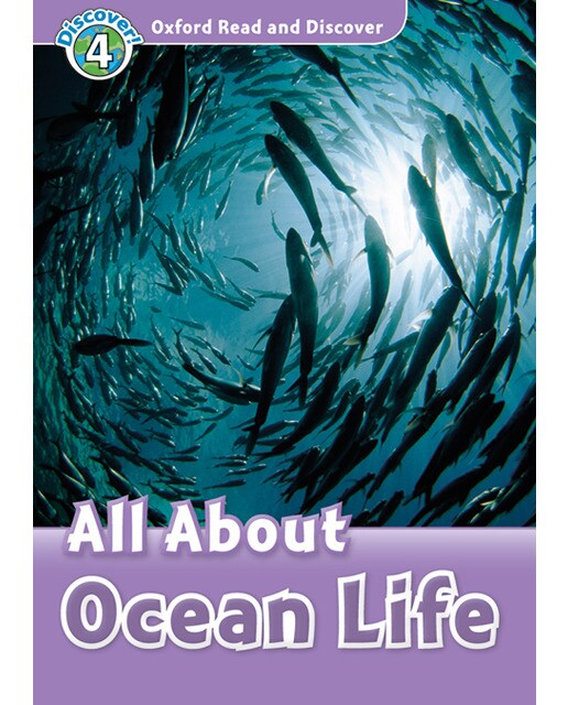 Oxford Read and Discover 4. All About Ocean Life MP3 Pack (Capa mole) 1