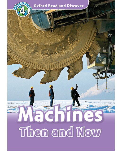 Oxford Read and Discover 5. Machines Then and Now MP3 Pack (Capa mole) 1