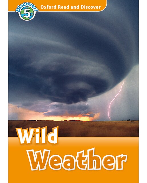 Oxford Read and Discover 5. Wild Weather MP3 Pack (Capa mole) 1