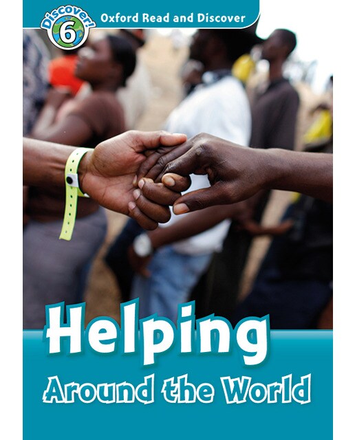Oxford Read and Discover 6. Helping Around the World MP3 Pack (Capa mole) 1