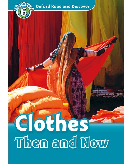 Oxford Read and Discover 6. Clothes Then and Now MP3 Pack (Capa mole) 1