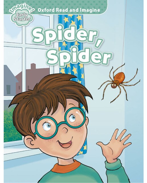 Oxford Read and Imagine Early Starter. Spider, Spider (Capa mole) 1