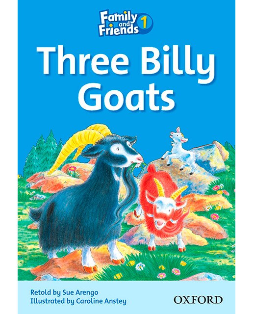 Family and Friends 1. Three Billy-Goats (Capa mole) 1