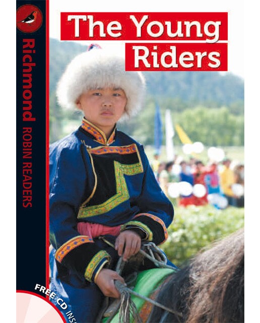 Richmond Robin Readers. The Young Riders + CD. Level 1 1