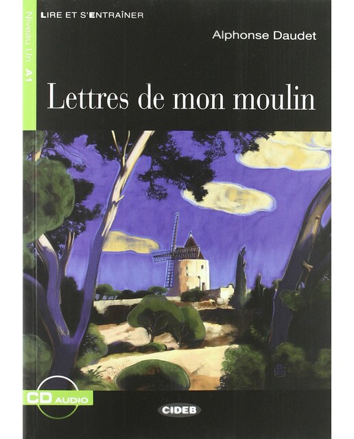 Lettres De Mon Moulin. Livre Et Cd 1