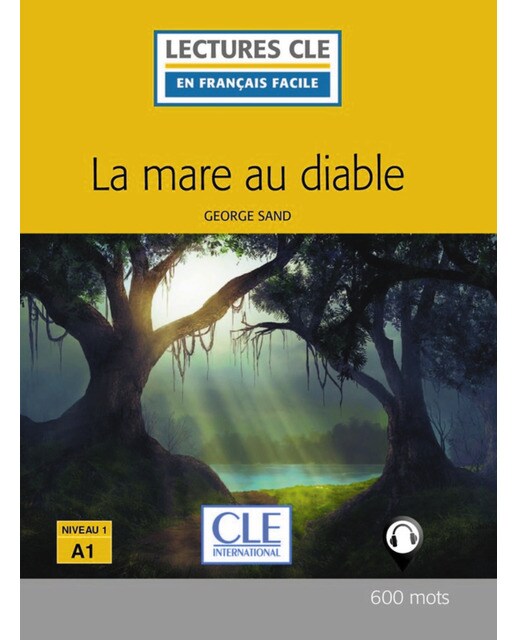 La mare au diable niveau 1. Livre